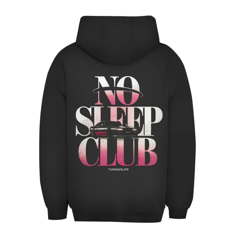 Unisex Oversize Hoodie no sleep club
